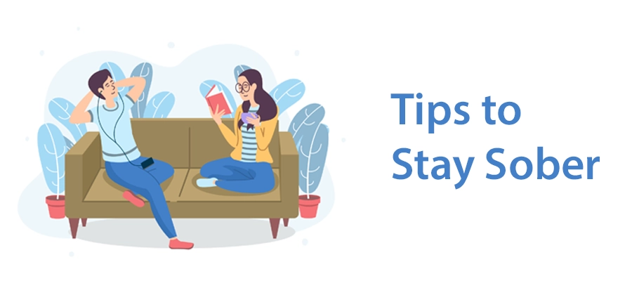 Tips to Stay Sober